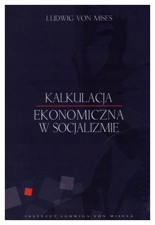 Kalkulacja ekonomiczna w socjalizmie