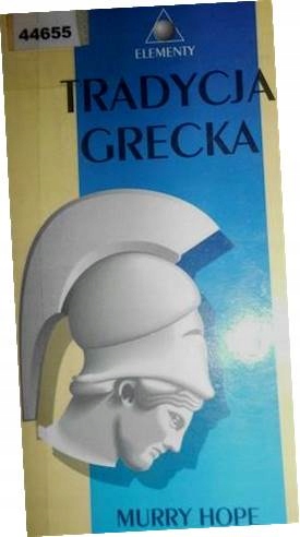 Tradycja grecka - Murry Hope