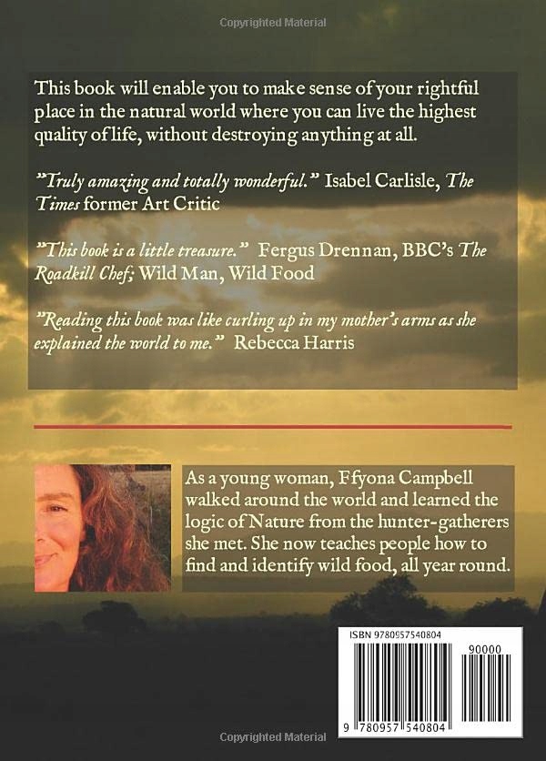 Campbell, Ffyona The Hunter-Gatherer Way: Putting Back the Apple Język publikacji angielski