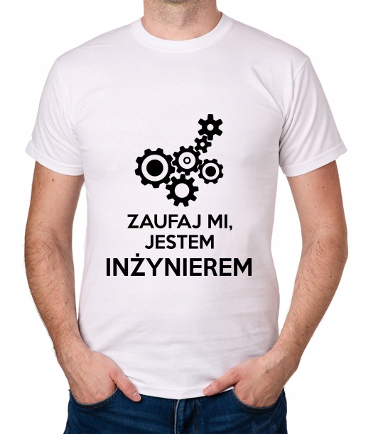 

koszulka Zaufaj MI Jestem Inżynierem prezent