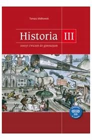 HISTORIA 3 ZESZYT ĆWICZEŃ GIMNAZJUM GWO