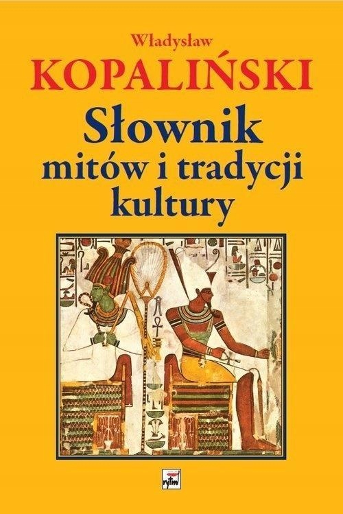 

Słownik Mitów I Tradycji Kultury