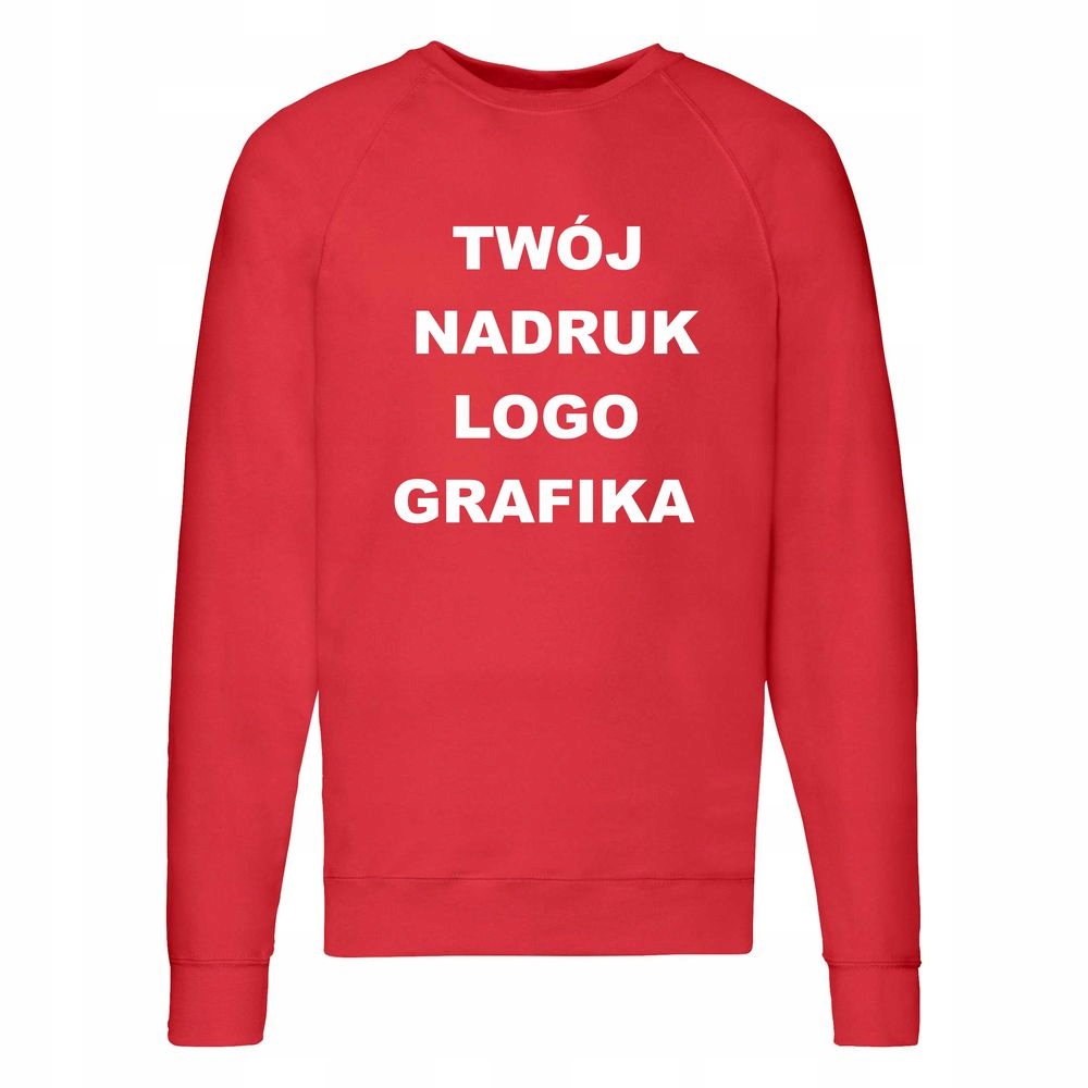 Bluza z WŁASNYM NADRUKIEM napisem L 183cm