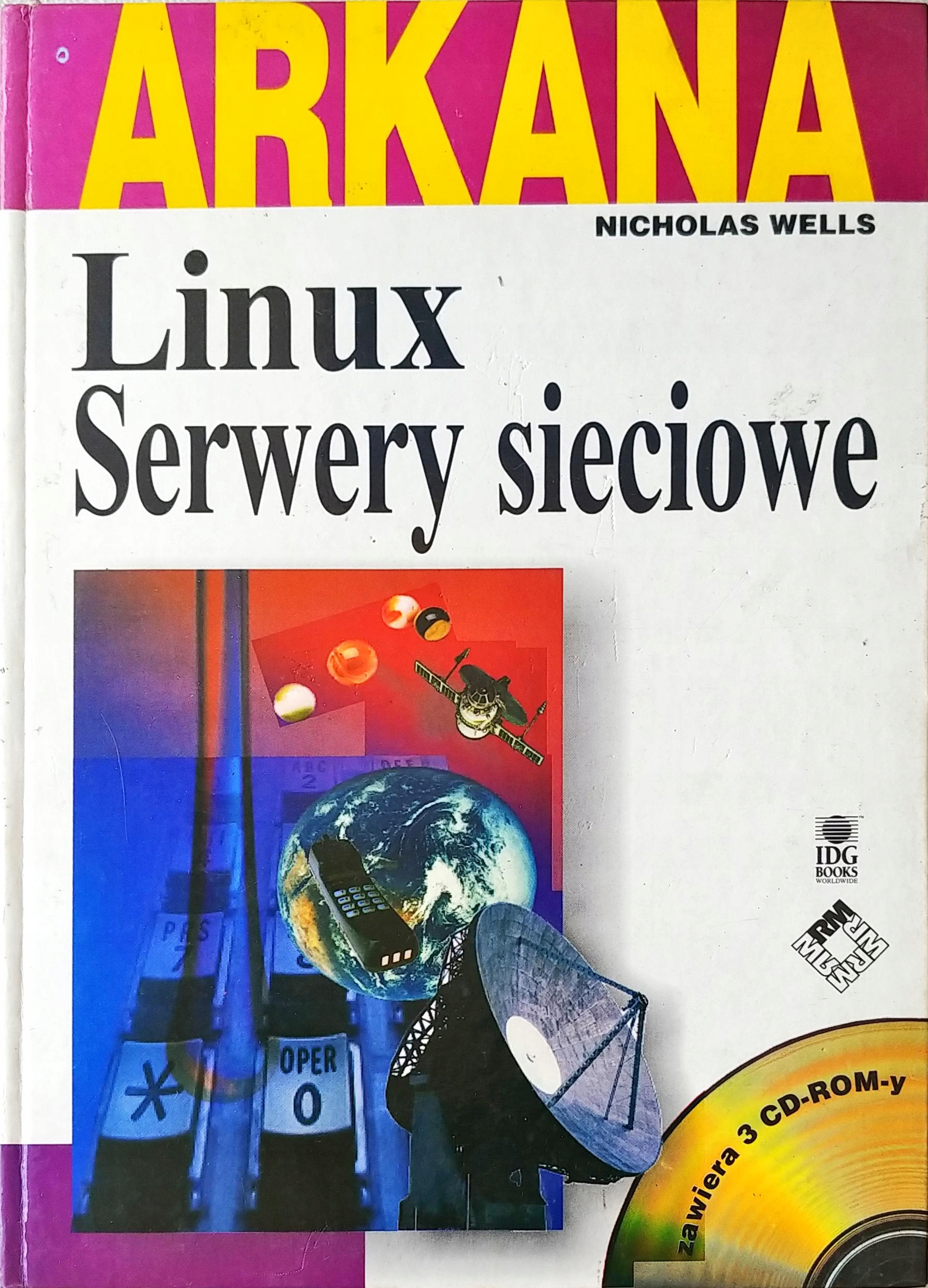 Arkana linux serwery sieciowe Nicholas Wells