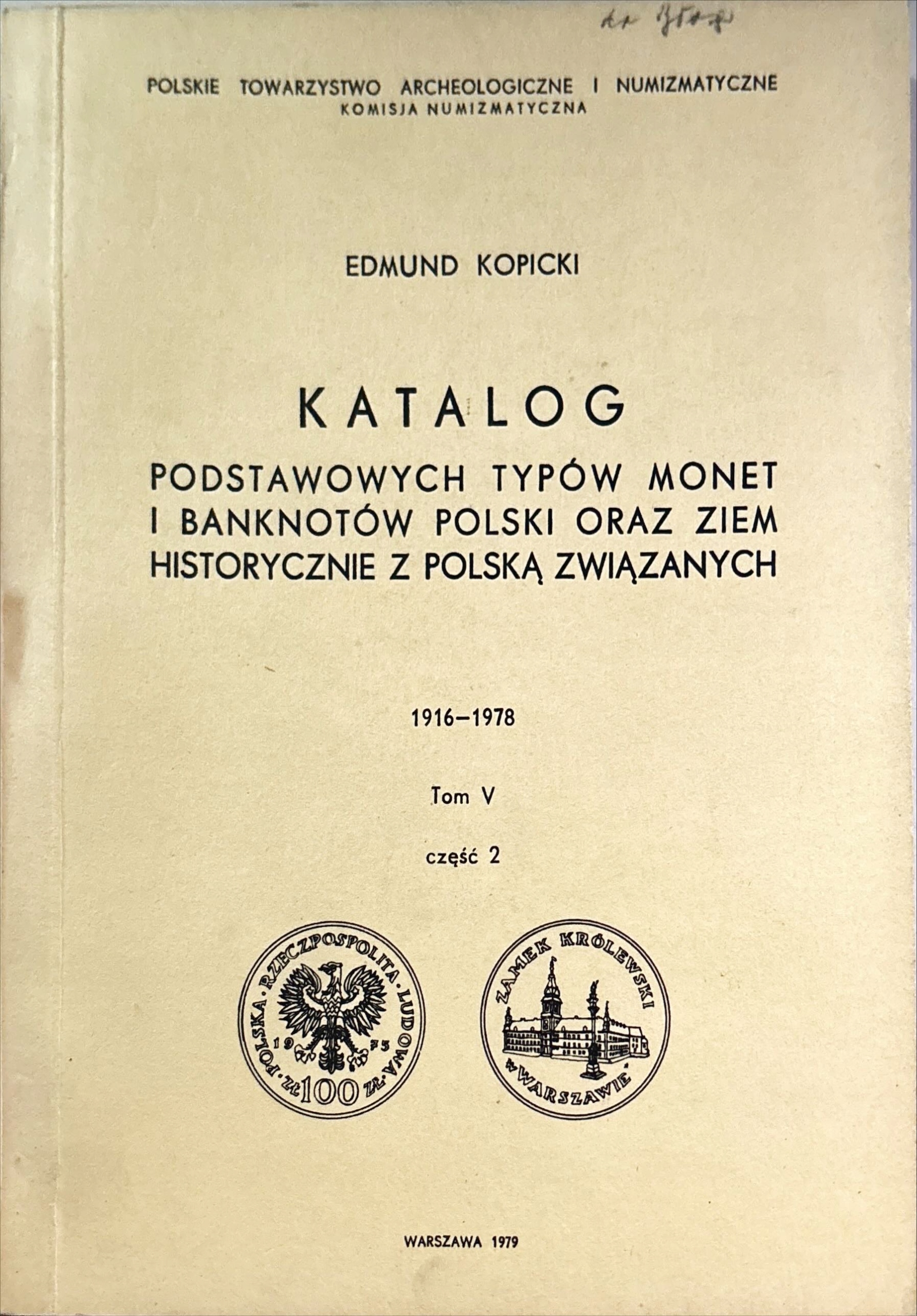 КАТАЛОГ ОСНОВНЫХ ТИПОВ МОНЕТ И БАНКНОТ ПОЛЬСКИЙ ТОМ V Ч. 2