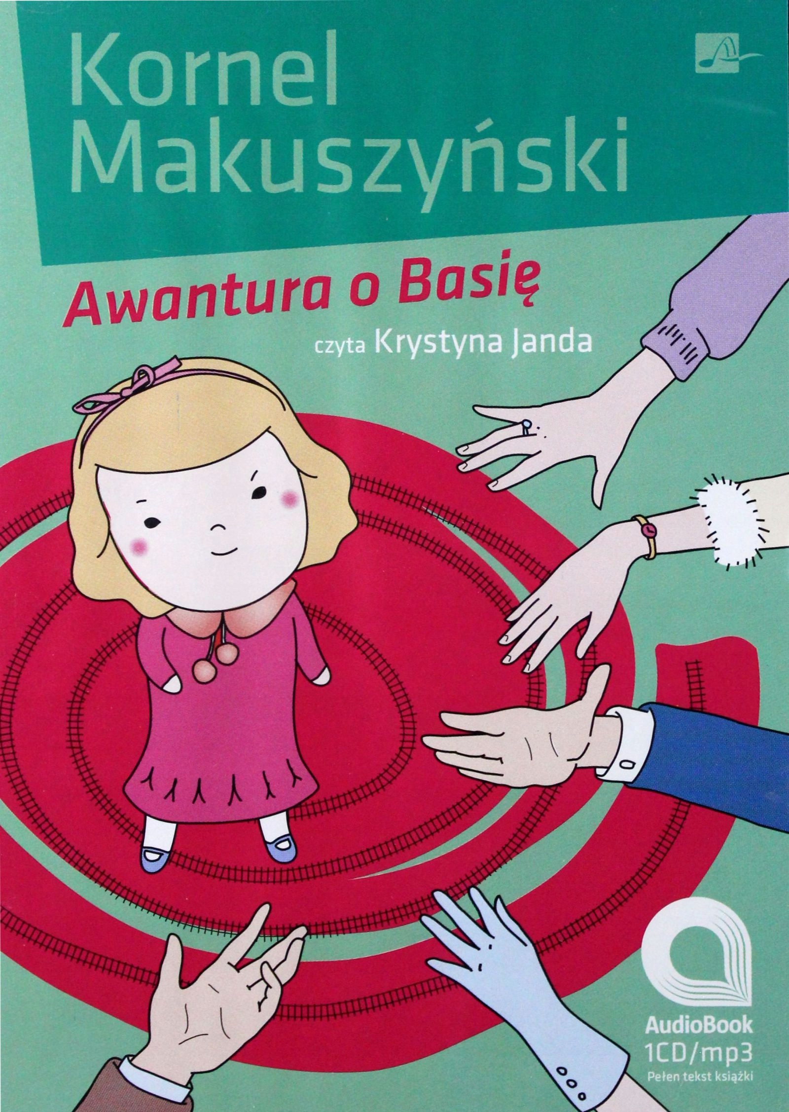 AWANTURA O BASIĘ - KORNEL MAKUSZYŃSKI [AUDIOBOOK] [CD-MP3]