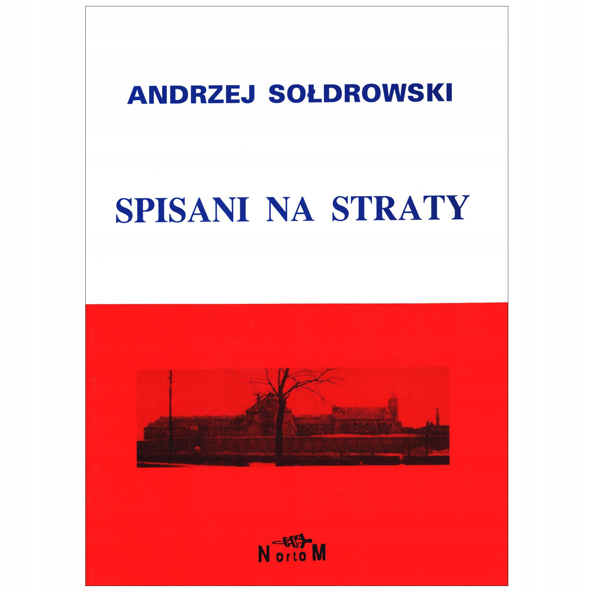 Andrzej Sołdrowski Spisani na straty
