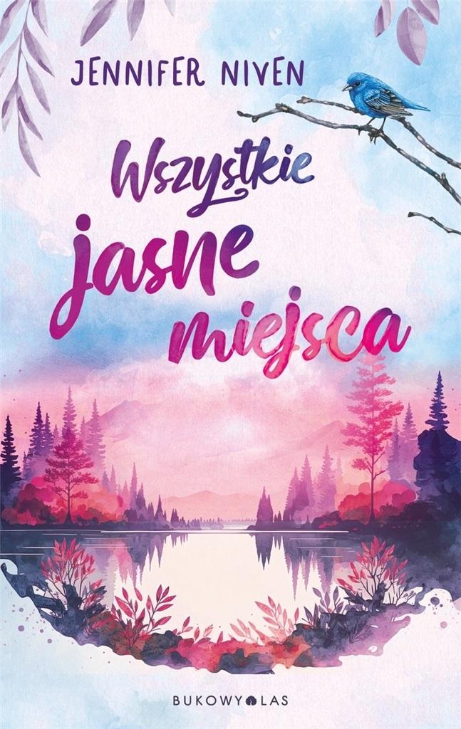 

Wszystkie Jasne Miejsca Jennifer Niven