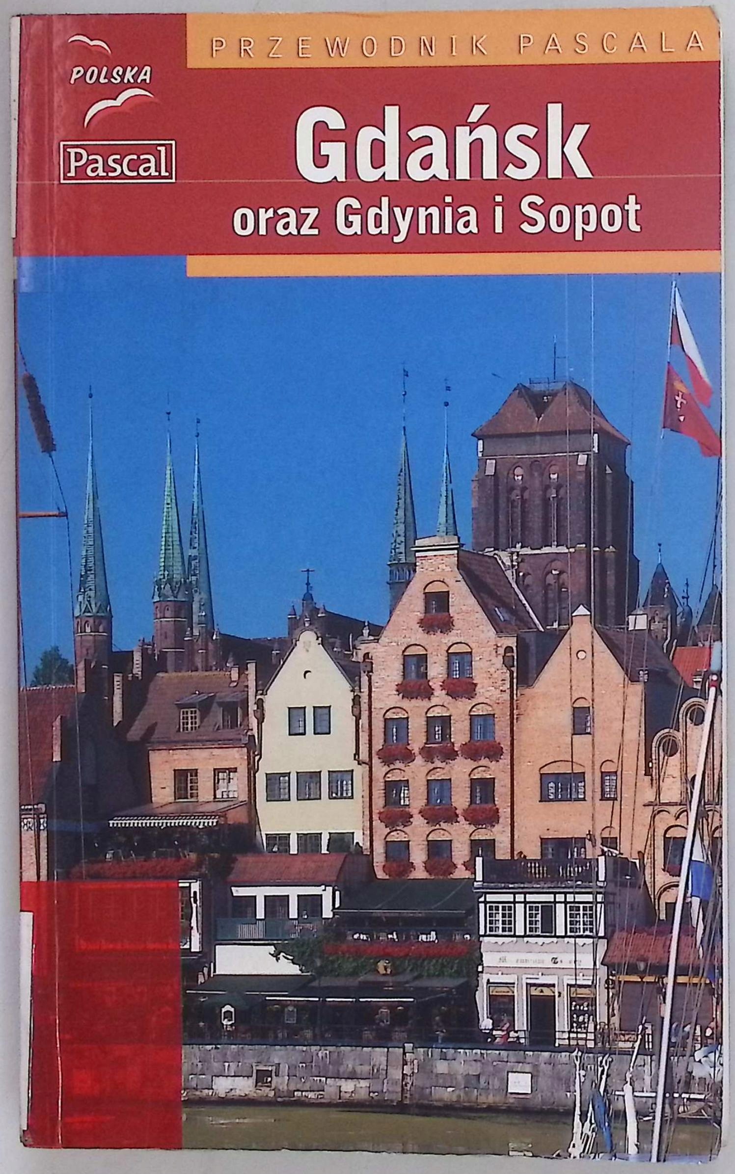 Gdańsk oraz Gdynia i Sopot Andrzej Januszajtis
