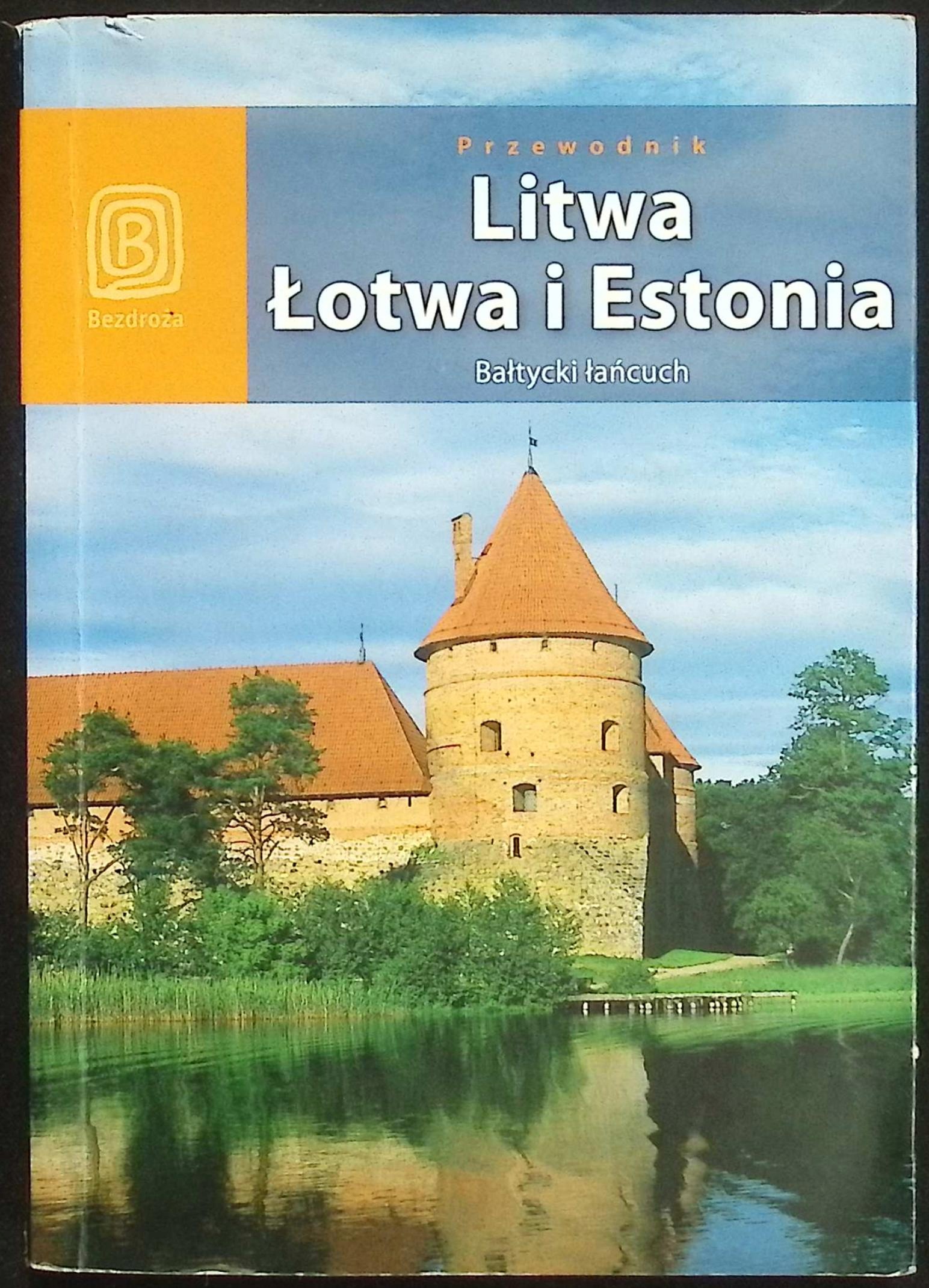 Przewodnik Litwa, Łotwa i Estonia. Bałtycki łańcuch