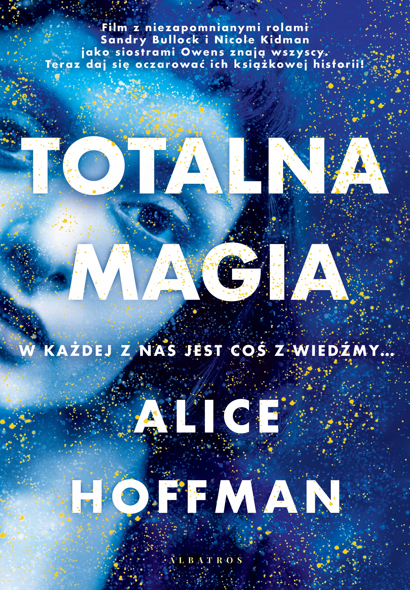 Totalna magia Alice Hoffman półtwarda Albatros