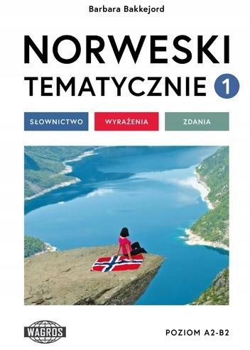NORWESKI TEMATYCZNIE 1. TEKSTY, DIALOGI, ZADANIA