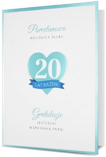 

Na 20 rocznicę ślubu Porcelanową Kartka lux H2527