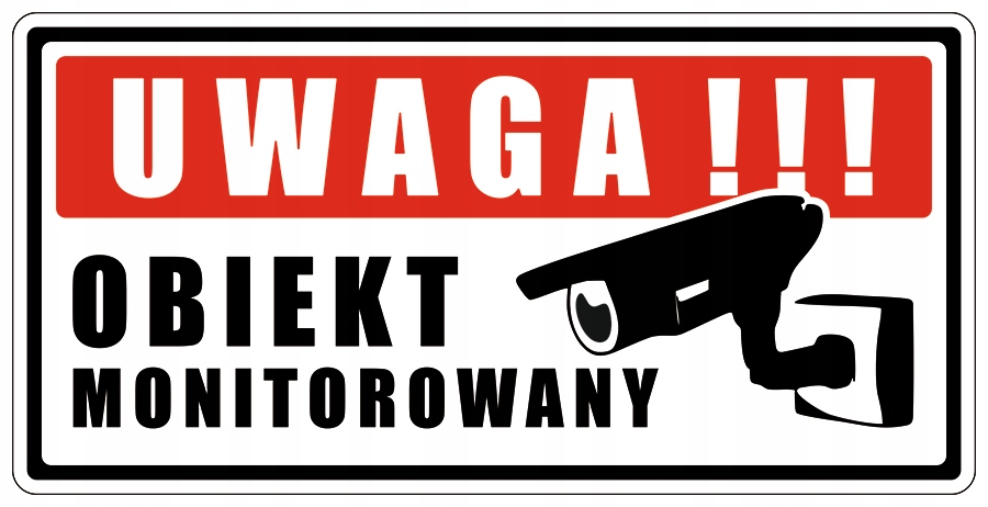 Naklejka UWAGA Obiekt monitorowany 10x20