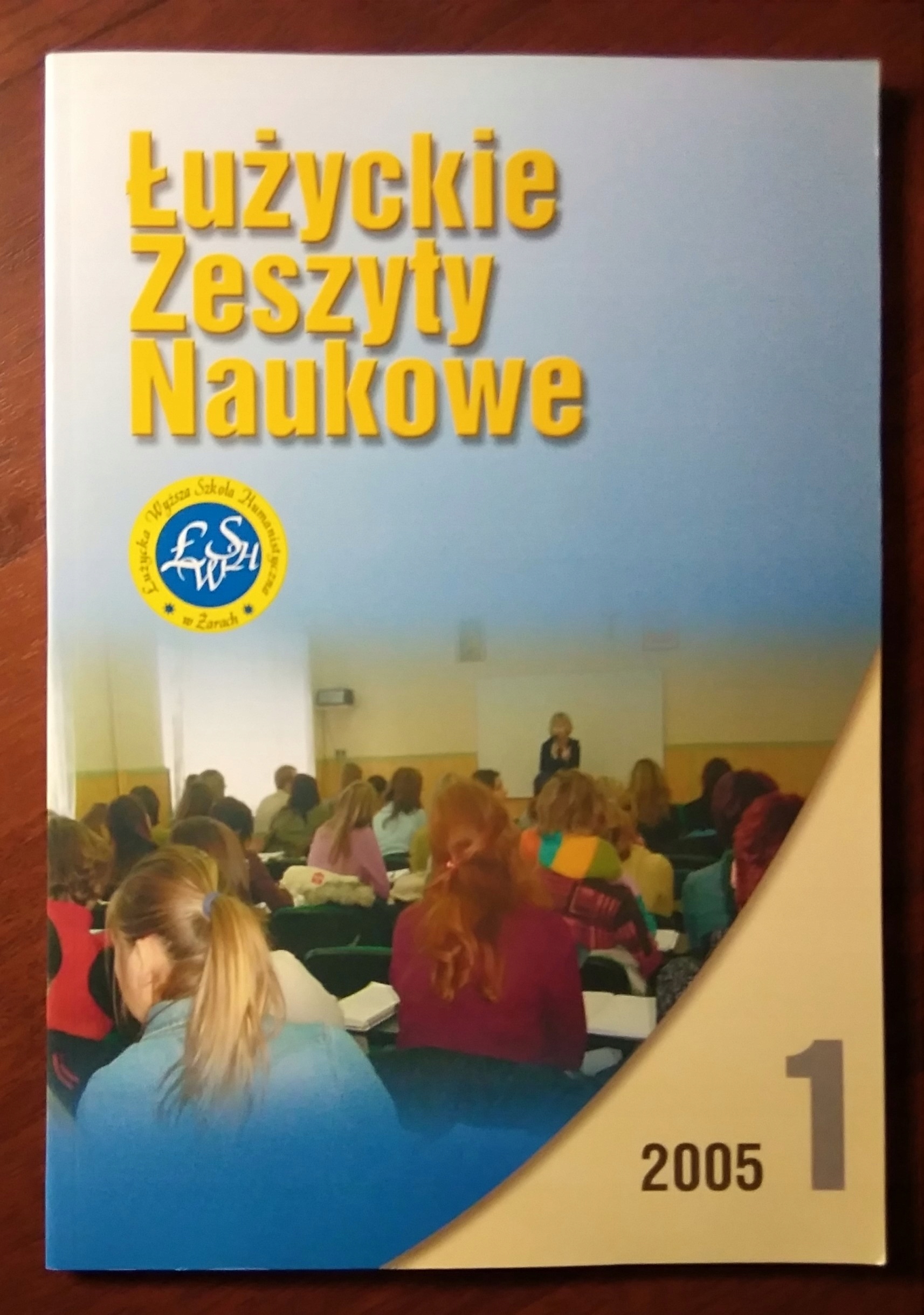 ŁUŻYCKIE ZESZYTY NAUKOWE Nr 1/2005