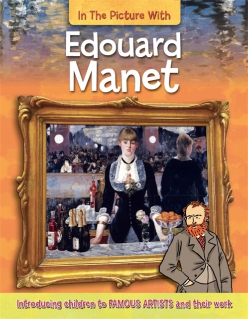 In the Picture With Edouard Manet IAIN ZACZEK