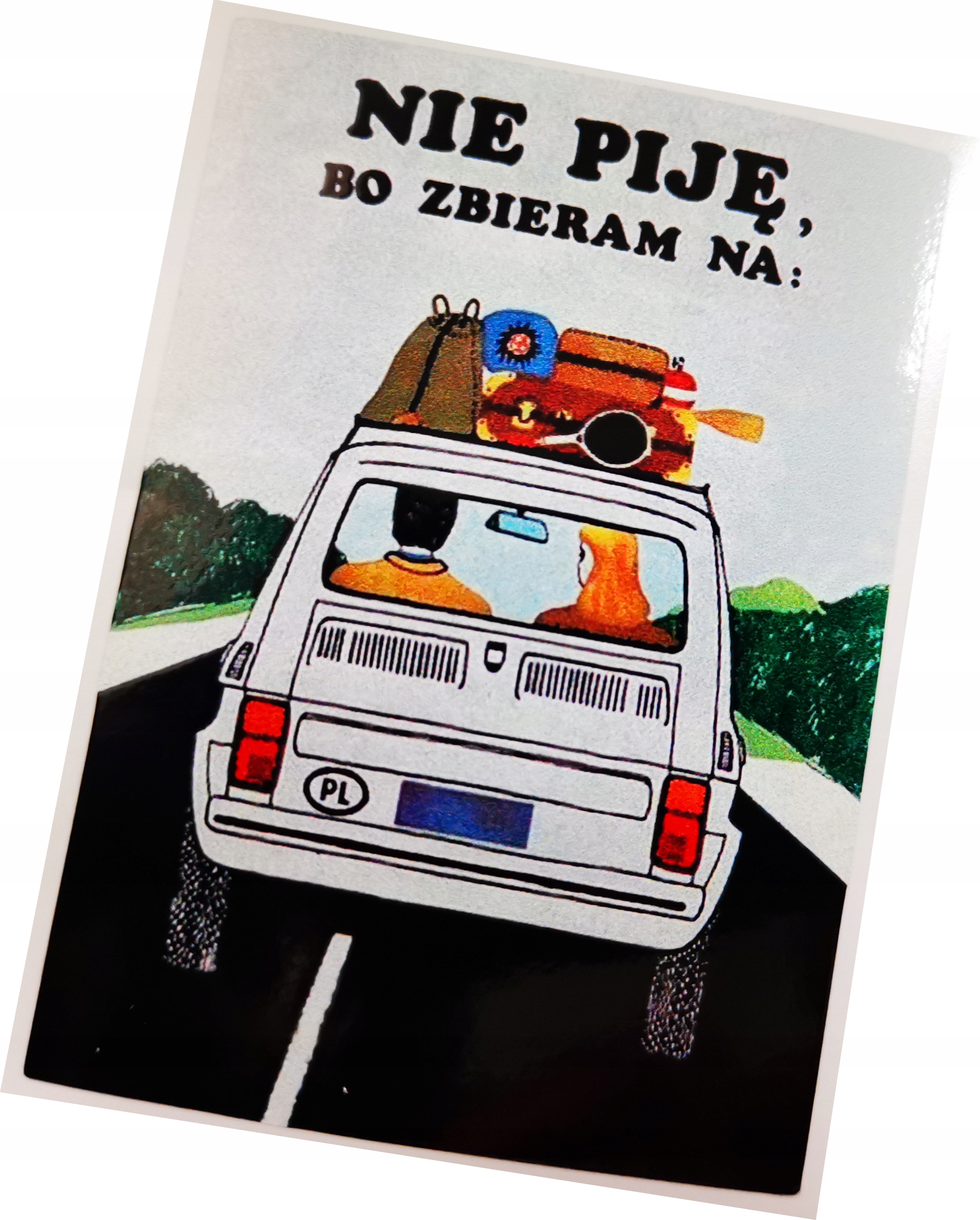 

Naklejka Nie Piję Zbieram Na Fiata 126P