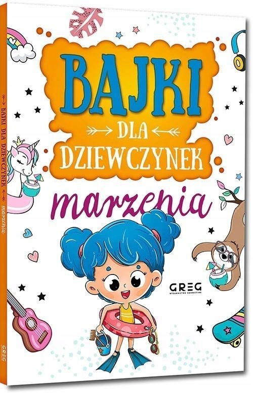 

Bajki Dla Dziewczynek Marzenia