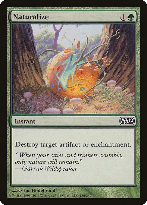 MtG: Naturalize (M12)