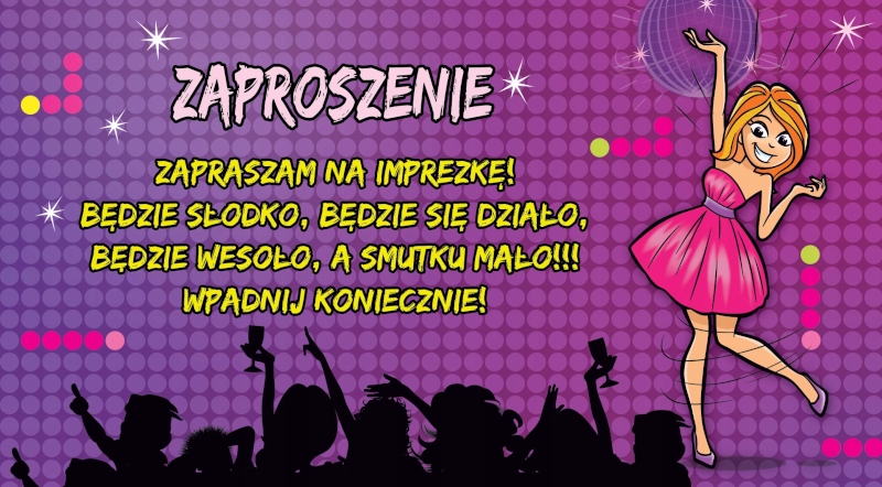

Zaproszenie od dziewczyny na przyjęcie luz ZSY14