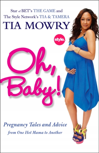 Oh, Baby! - Mowry, Tia EBOOK