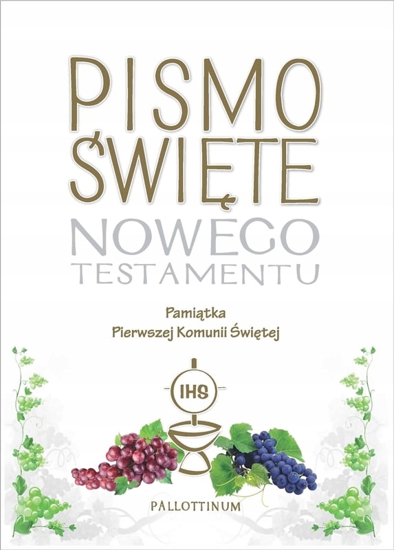 

Pismo Święte Nowego Testamentu Pamiątka Komunii