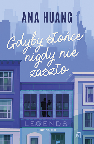 Gdyby słońce nigdy nie zaszło Ana Huang