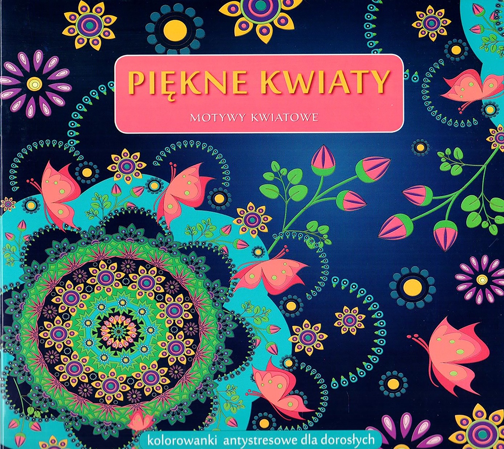 

Kolorowanki antystresowe Piękne kwiaty