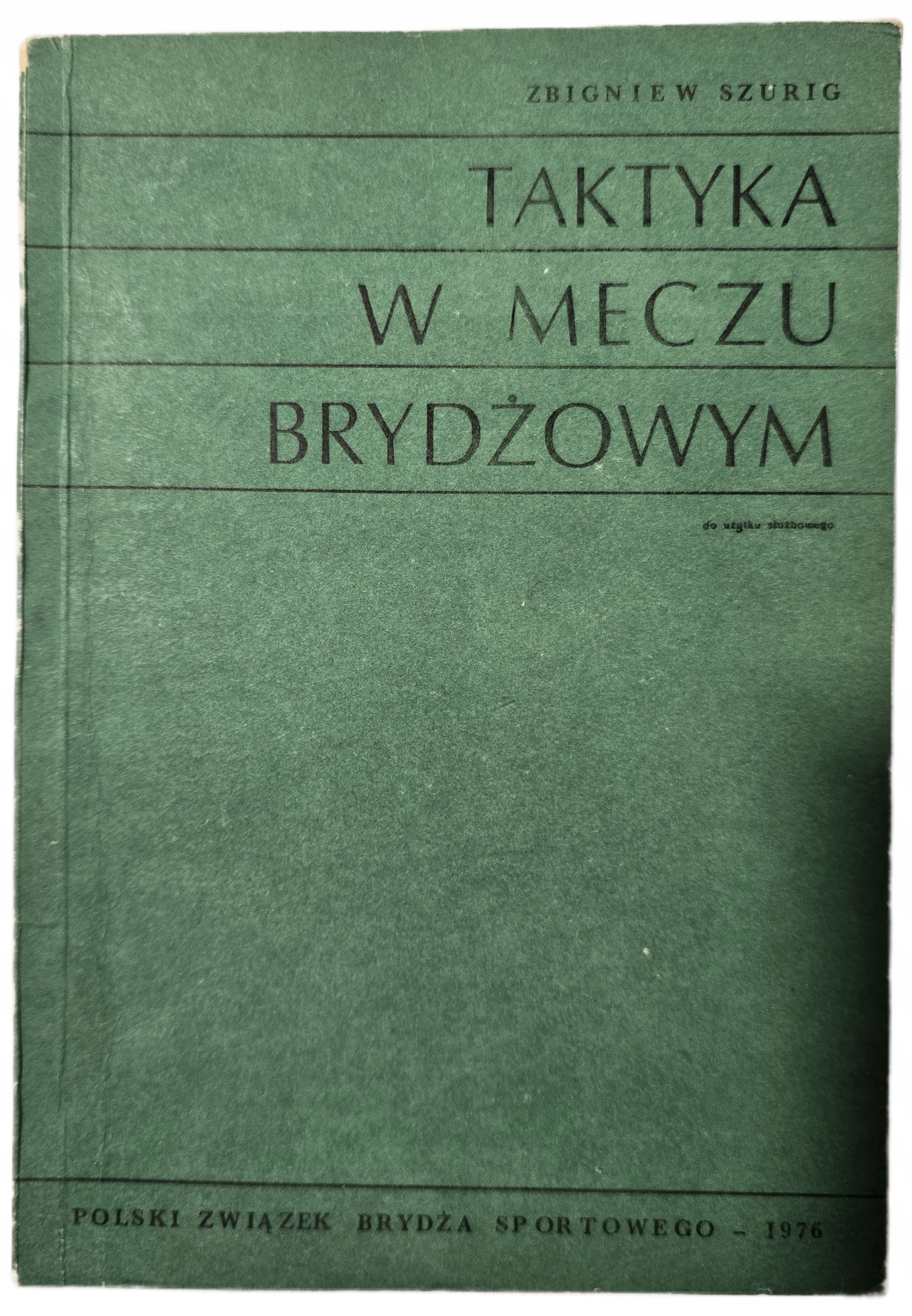 Taktyka w meczu brydżowym Szurig