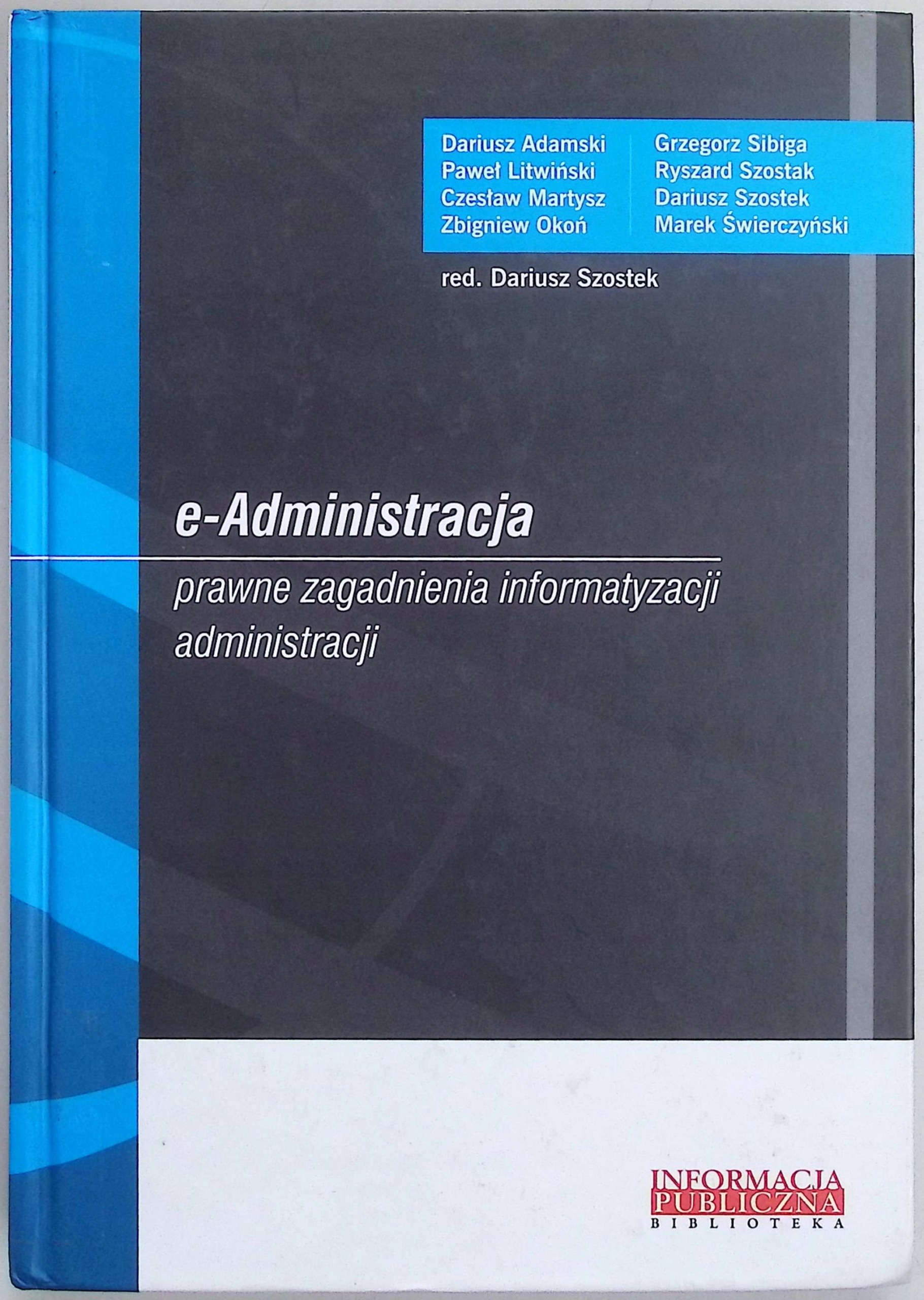 E- administracja prawne zagadnienia informatyzacji administracji