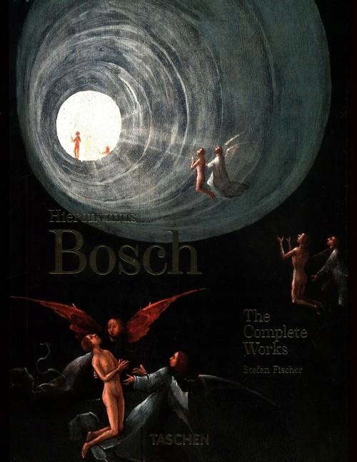 『Hieronymus Bosch: The Complete Works』 Hieronymus Bosch. The Complete Works. TASCHEN Books