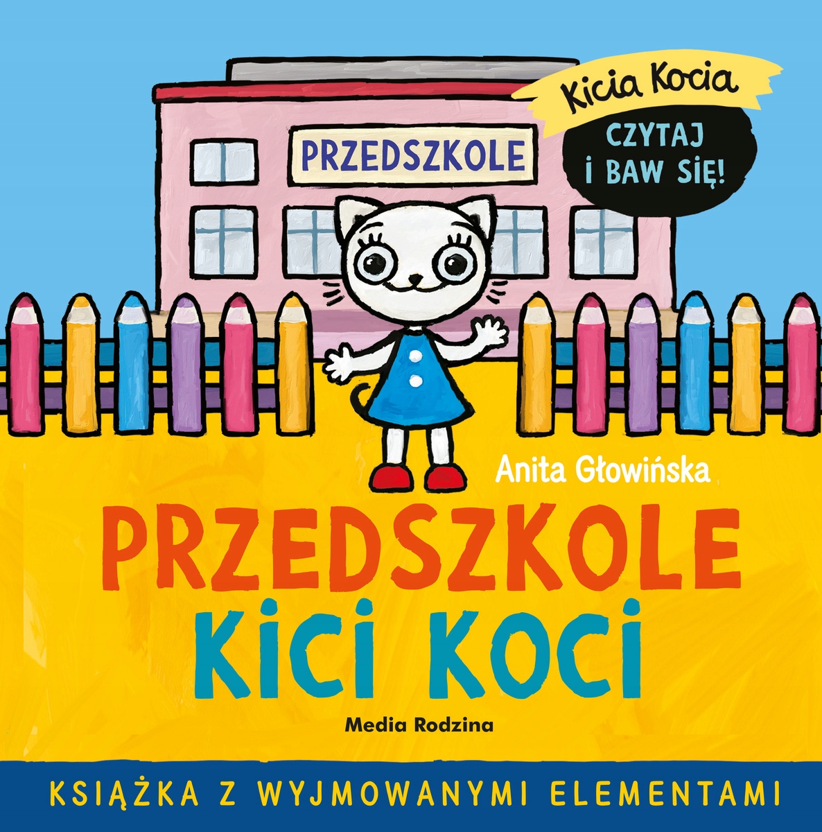 Kicia Kocia. Przedszkole Kici Koci Anita Głowińska