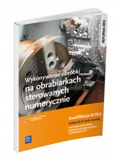 Wykonywanie obróbki na obrabiarkach...
