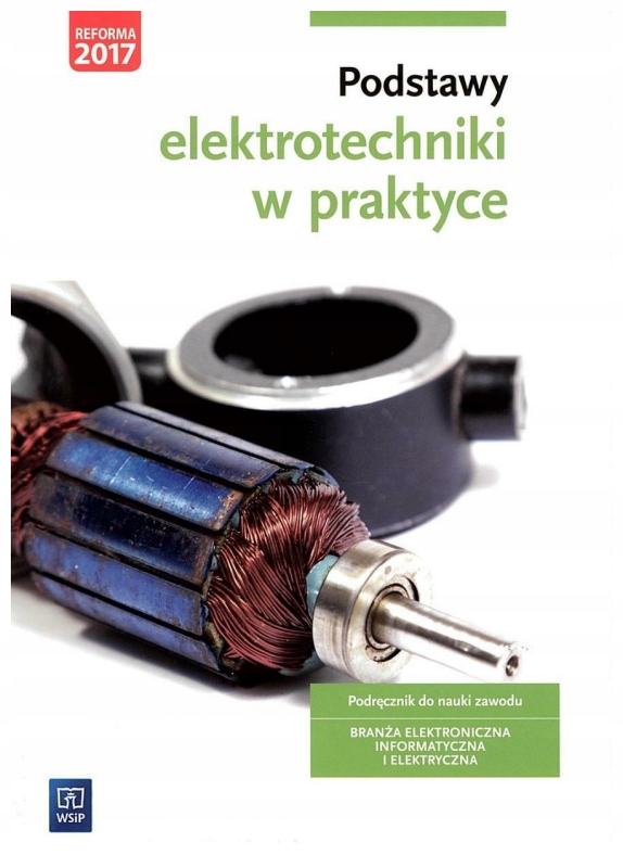 Podstawy elektrotechniki w praktyce WSiP Bielawski