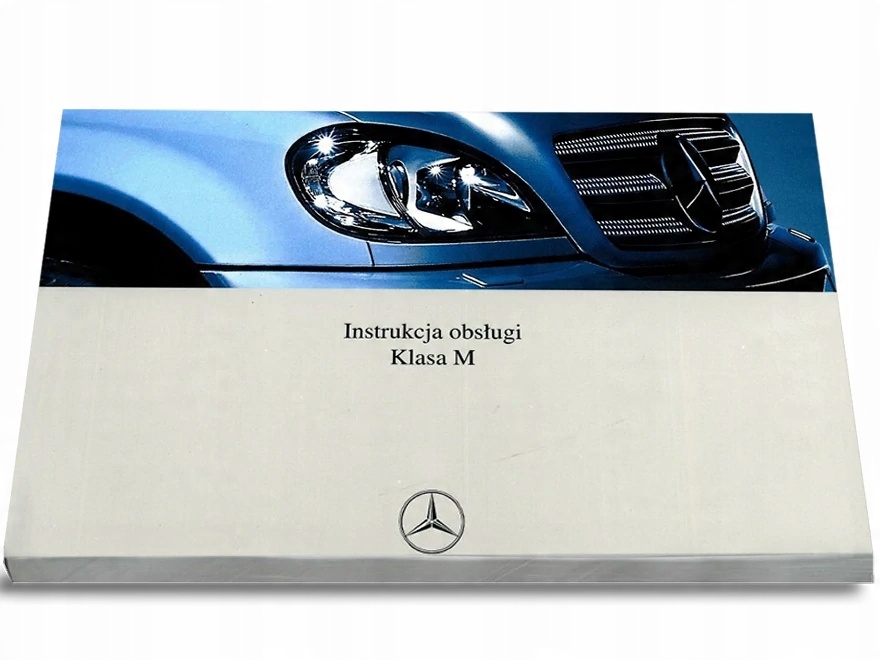 

Mercedes ML Klasa W163 1997-05 Instrukcja Obsługi