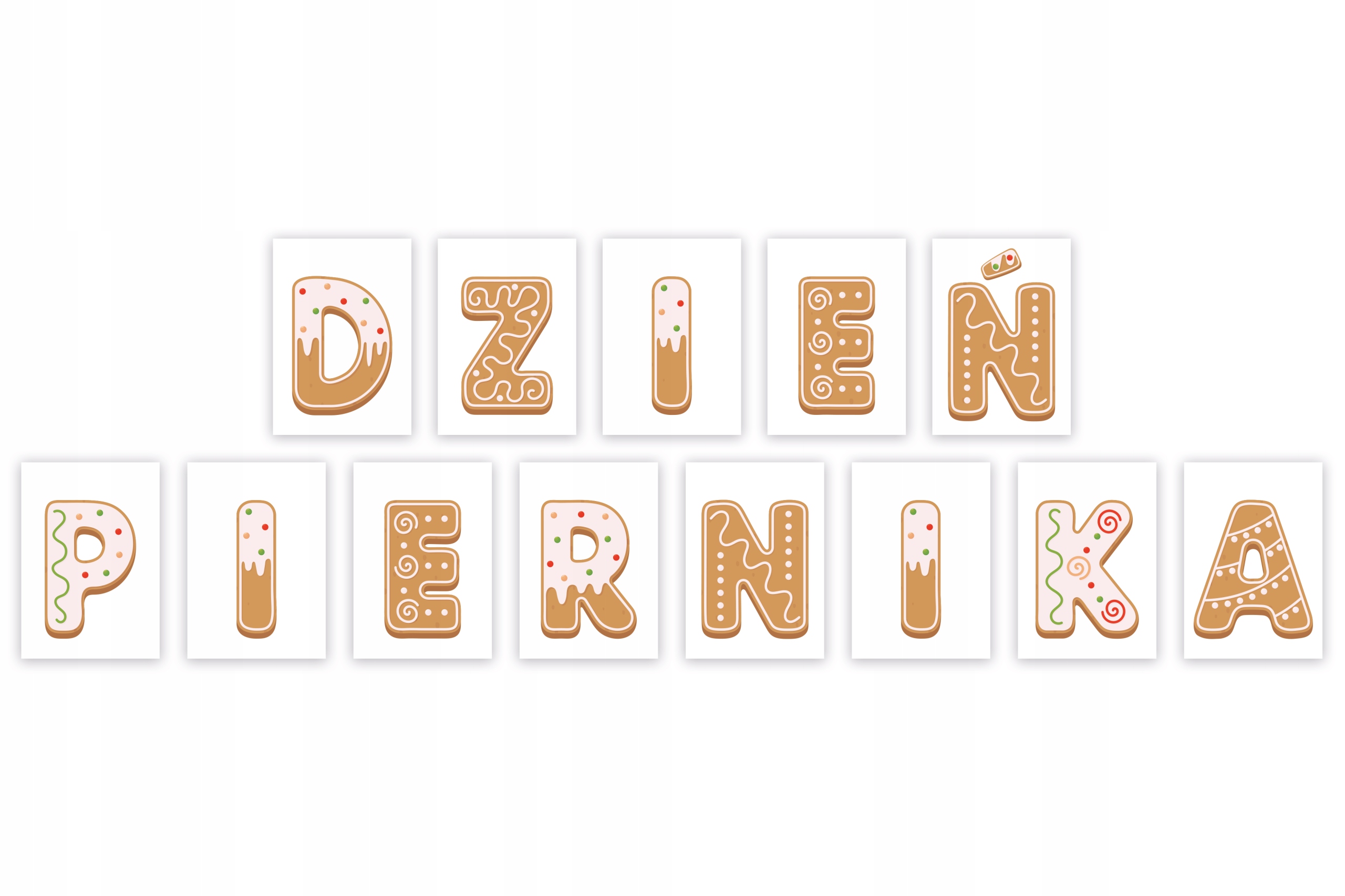 LITERY DO DEKORACJI - DZIEŃ PIERNIKA - (DUŻE A4)