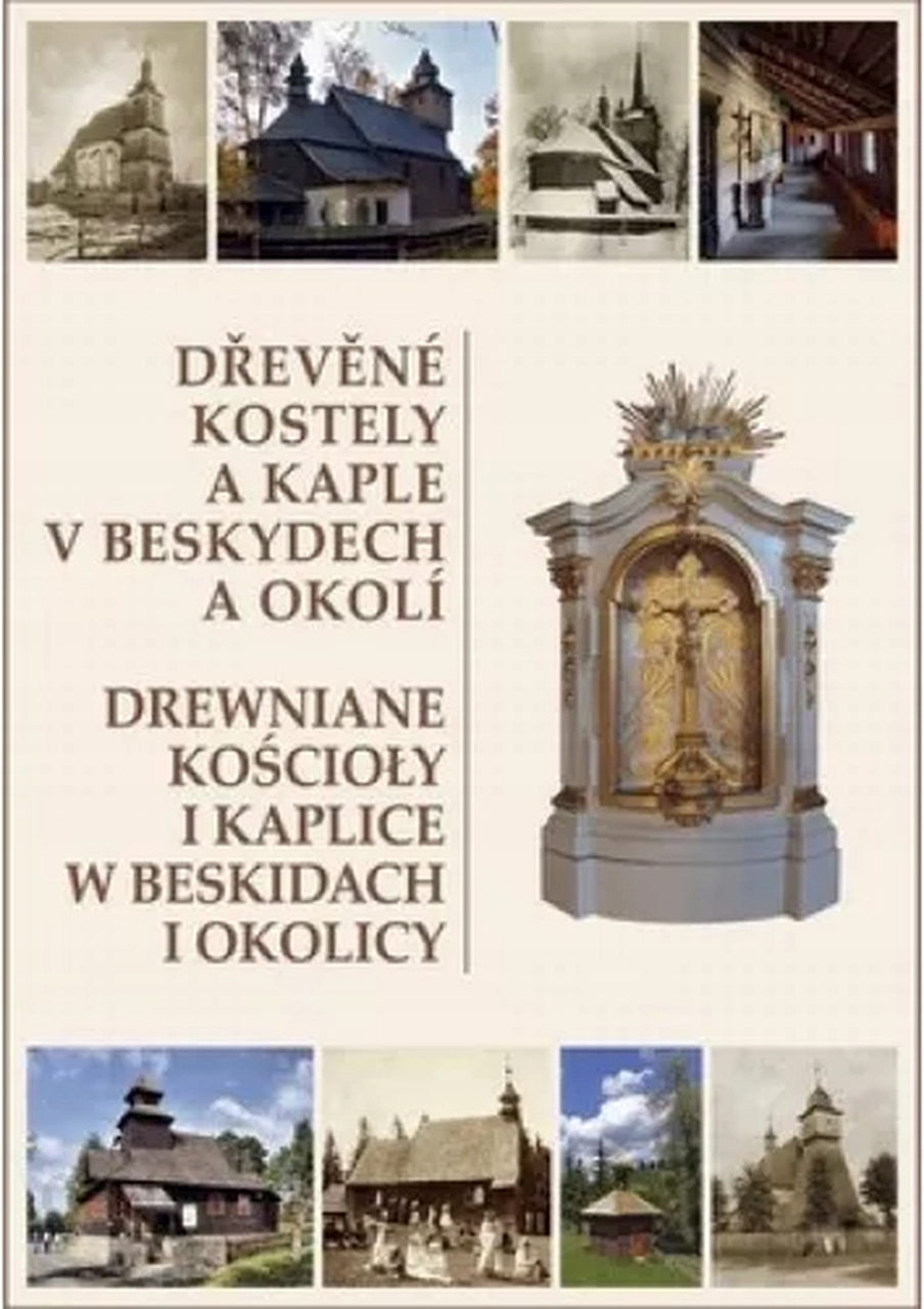 Drewniane kościoły i kaplice w Beskidach i okolicy