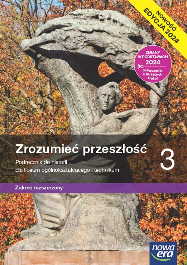 ZROZUMIEĆ PRZESZŁOŚĆ 3 Podręcznik 2024 ROZSZERZONY Nowa Era
