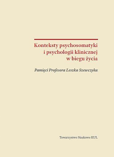 Konteksty psychosomatyki i psychologii klinicznej
