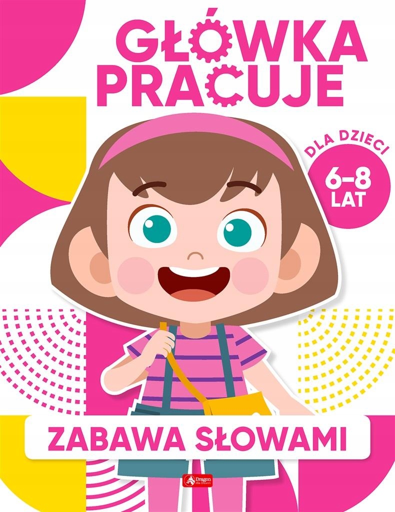 Główka pracuje. Zabawa słowami