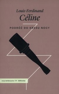 

Podróż Do Kresu Nocy Celine Louis-ferdinand