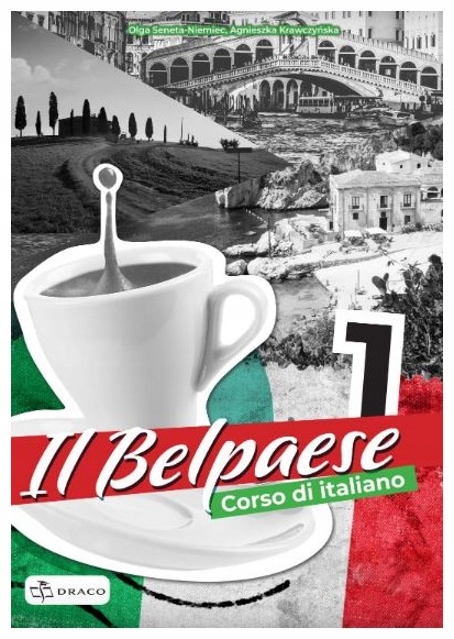 Il Belpaese 1 Corso di italiano Zeszyt ćwiczeń