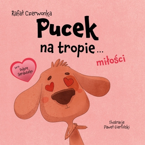 

Pucek na tropie... miłości Rafał Czerwonka