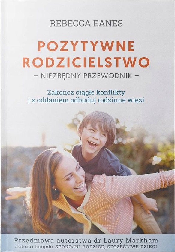 Pozytywne Rodzicielstwo. Wyd. Book Ojciec