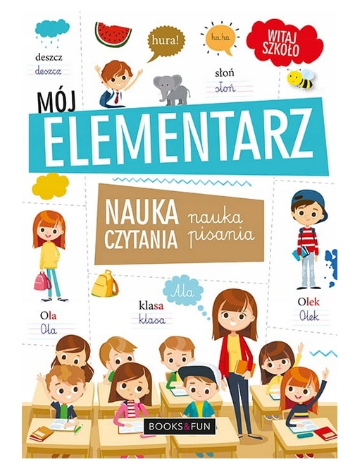 MÓJ ELEMENTARZ - Nauka czytania i pisania