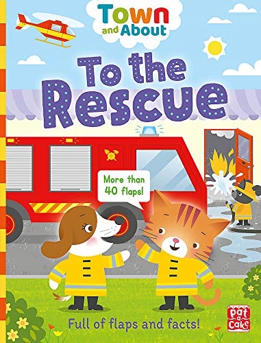 Town and About: To the Rescue: A board book