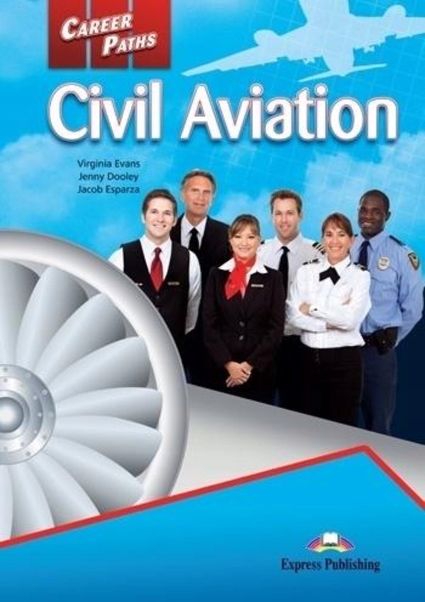 

Career Paths: Civil Aviation. Student`s Book