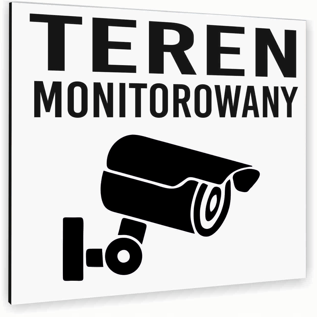 Tabliczka DIBOND NAPIS TEREN MONITOROWANY BIAŁA Tablica nierdzewna