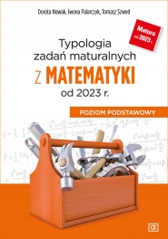 

Typologia zadań maturalnych z matematyki od 2023 r
