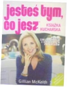 Jesteś tym co jesz - Gillian McKeith